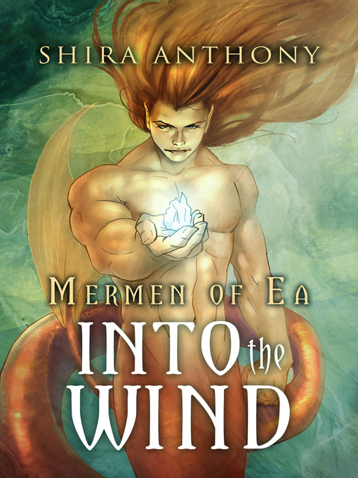 Title details for Into the Wind by Shira Anthony - Available